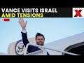 Vance Visits Israel LIVE: Vance Heads to Israel as Gaza Ceasefire Hangs in Balance, Talks Underway