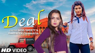 Deal - Miss Sweety - Narender Chawriya