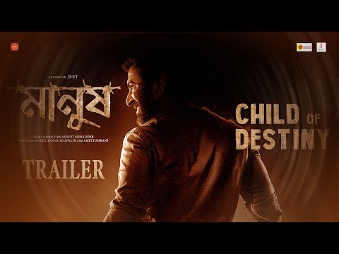 Upload mp3 to YouTube and audio cutter for MANUSH: Child of Destiny - Official Trailer 2022 | Jeet | Sanjoy Somadder (Fan-Made) download from Youtube