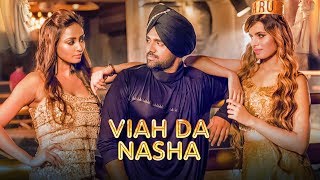 Viah Da Nasha – Noddy Singh Ft Neeru Mehta