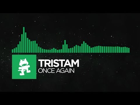 Tristam - Once Again [Monstercat Album Exclusive]