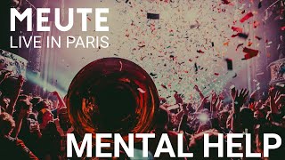 Mental Help (Live in Paris)
