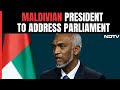 India-Maldives Row | Maldives Anti-India President To Address Parliament, 2 Parties To Boycott