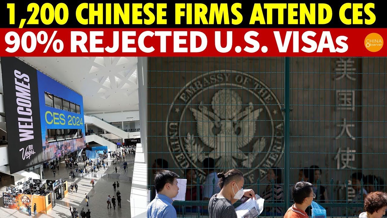 1,200 Chinese Companies Attend CES in the U.S.; 90% Denied Visas, Blocking Their Global Expansion