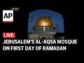 Ramadan LIVE: Jerusalem’s Al-Aqsa Mosque on first day of the Islamic holy month