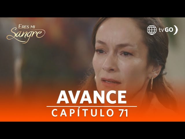 Eres mi sangre: Catalina por fin sabrá la verdad sobre su hijo (AVANCE Capítulo n° 71)