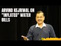 Arvind Kerjriwal | On Inflated Water Bills In Delhi, Arvind Kerjriwals Big Promise