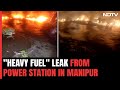 Heavy Fuel Leak From Power Station In Manipur, Alert Issued