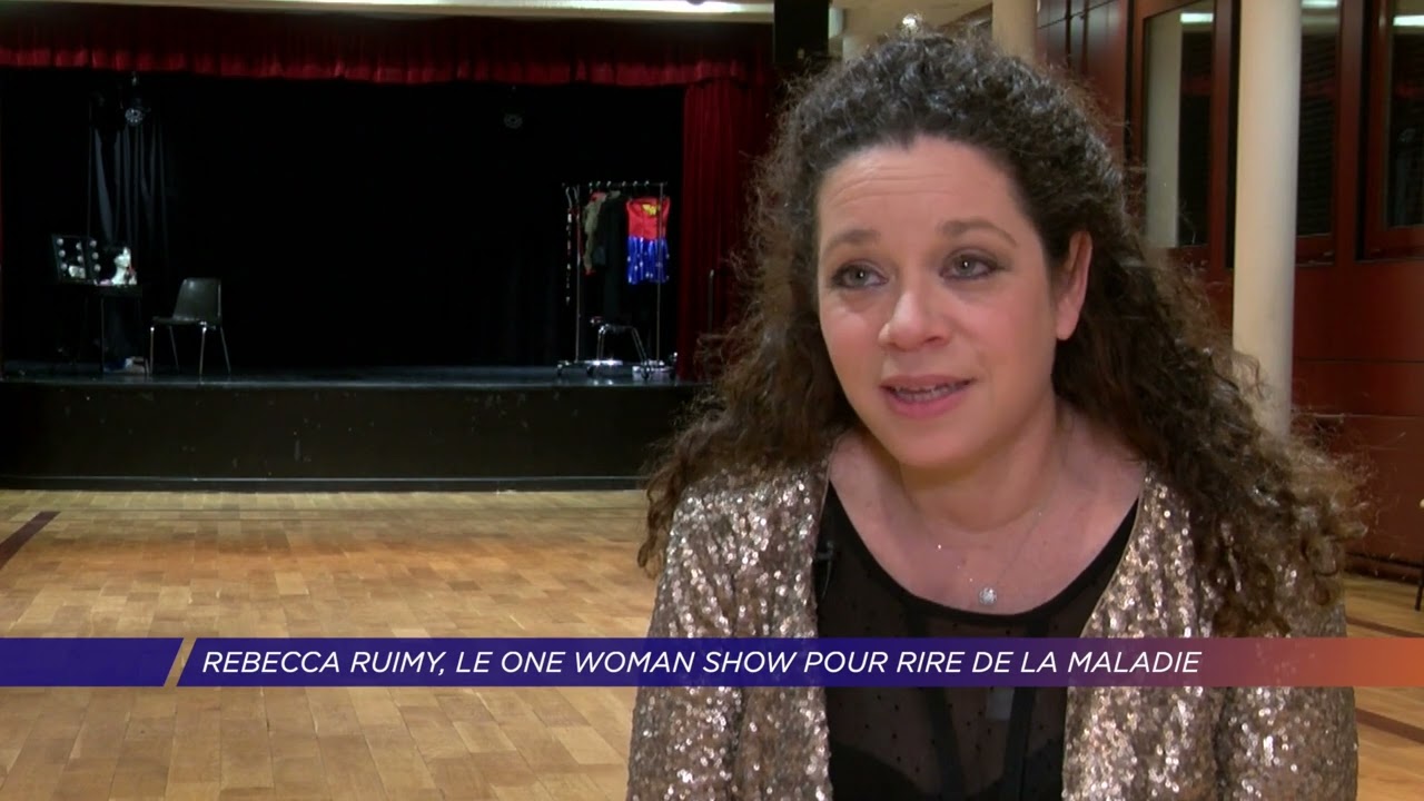 Yvelines | Rebecca Ruimy, le One Woman Show pour rire de la maladie