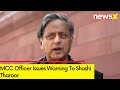 MCC Officer Issues Warning To Shashi Tharoor  | Complaint Over Unverified Claims Against Union Min