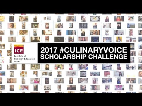 For the 2017 #CulinaryVoice Scholarship Challenge, we asked the world: What is your culinary voice? We were overwhelmed by the response: 254 entrants from 201 countries and territories shared their unique, inventive and inspiring culinary voices -- and the world responded, with the videos garnering a total of 1,864,696 votes and views to help determine our winners. With full and partial scholarships to attend ICE's award-winning career programs, 18 lives will change forever. For the 2017 #CulinaryVoice Scholarship Challenge, we asked the world: What is your culinary voice? We were overwhelmed by the response: 254 entrants from 201 countries and territories shared their unique, inventive and inspiring culinary voices -- and the world responded, with the videos garnering a total of 1,864,696 votes and views to help determine our winners. With full and partial scholarships to attend ICE's award-winning career programs, 18 lives will change forever.