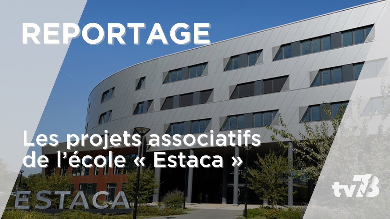 L’école d’ingénieurs « Estaca » présente ses projets associatifs