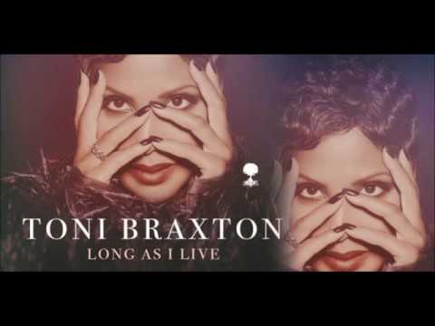 Toni Braxton - Long As I Live