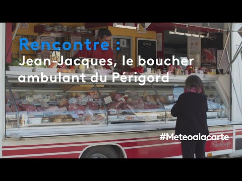 Rencontre : Jean-Jacques, le boucher ambulant du Périgord