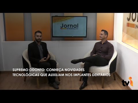 Vídeo: Supremo Odonto: conheça novidades tecnológicas que auxiliam nos implantes dentários