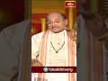 ఇలాంటివన్నీ మనిషి కల్పించుకునే భ్రమ జరగాల్సింది జరిగి తీరుతుంది | Bhakthi TV Shorts