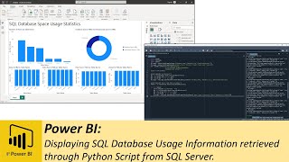 Power BI: Displaying SQL Database Usage Information retrieved through Python Script from SQL Server.
