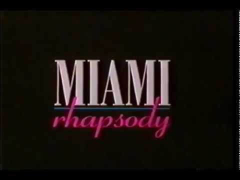 Miami Rhapsody'