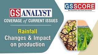 Rainfall changes and impact on production