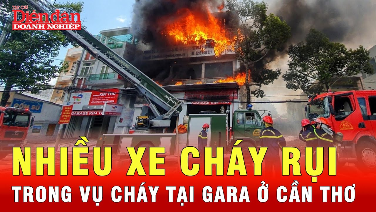 Lửa bao trùm gara ở Cần Thơ khiến 10 ôtô bị cháy | Tin tức 24h