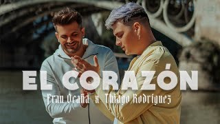 Thiago Rodríguez, Fran Ocaña - El Corazón (Vídeo Oficial)