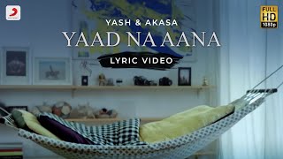 Yaad Na Aana Yash Narvekar AKASA Latest Punjabi Video Yaad Na Aana Yash Narvekar AKASA Download