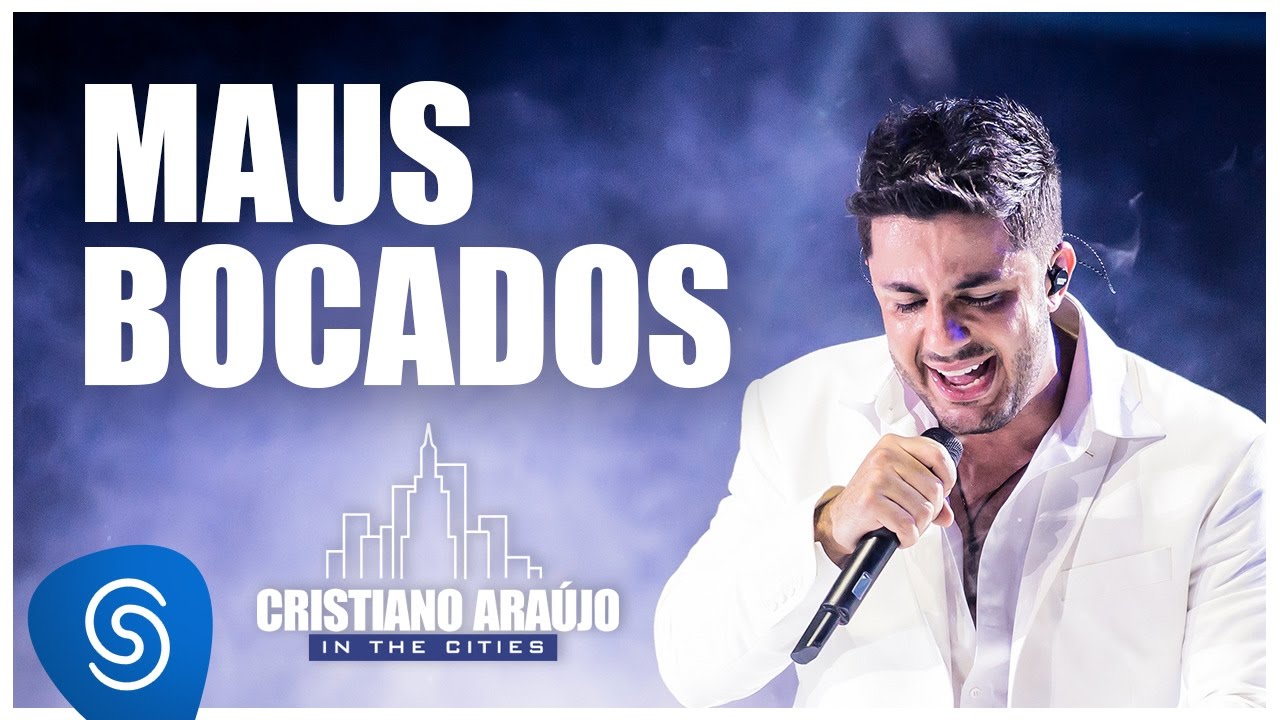 Cristiano Araújo – Maus Bocados (DVD In The Cities)