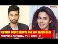 Ranya Rao Case: Tarun Rajus Bail Rejected by SC; Custody for Rao, Raju, Jain Extended Till April 21