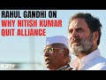 Rahul Gandhi On Nitish Kumar Joining NDA: He Quit Alliance Due To Bihar Caste Survey