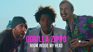 Gorilla Zippo — Room Inside My Head