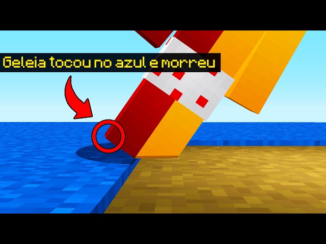 Minecraft mas TOCAR NO AZUL = MORRER!