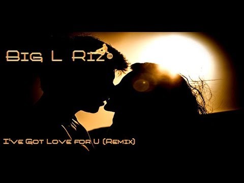 Big L Riz - I've Got Love For You (Funky House Mix)