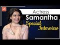 Samantha Akkineni special Interview; Mahanati