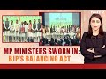 BJPs Big Balancing Act As 28 New Ministers Take Oath In MP | Marya Shakil | The Last Word