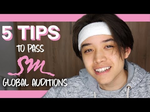 5 Tips to Pass Your SM Global Audition! (2018)