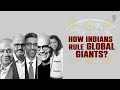 The Rise of Indian CEOs explained | News9 Plus Decodes