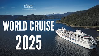 Regent Seven Seas World Cruise 2025