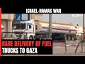 Rare Delivery Of Fuel Trucks To War-Torn Gaza: Report