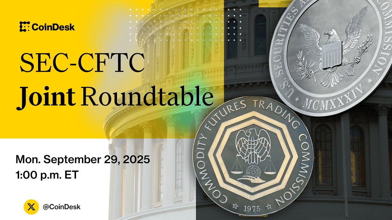 LIVE: SEC-CFTC Joint Roundtable on Regulatory Harmonization