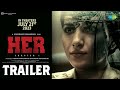 Actress Ruhani Sharma Stuns in Trailer of Thriller 'HER – Chapter 1