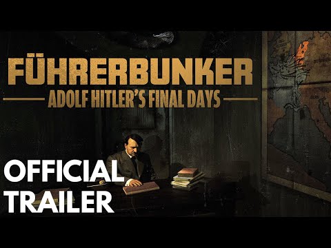 Führerbunker: Adolf Hitler's Final Days'