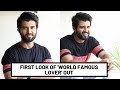 First Look Of Vijay Deverakonda's 'World Famous Lover' Out