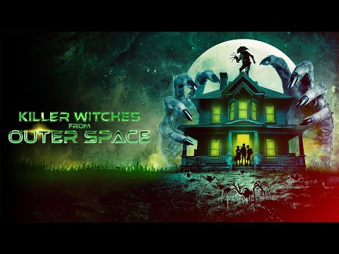 Killer Witches from Outer Space'