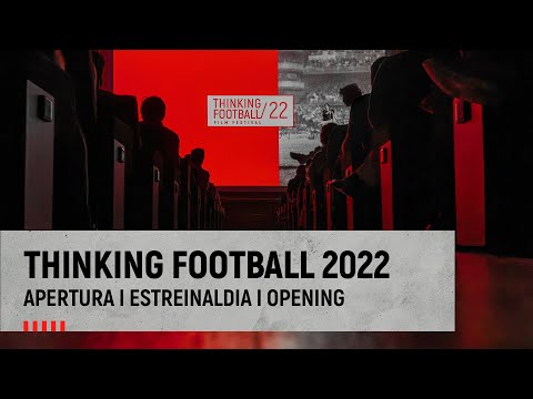 Exceptional opening of Thinking Football 2022