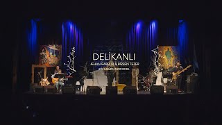 Birsen Tezer &amp; Jehan Barbur - Delikanlı (Live)