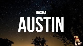 Dasha - Austin (Lyrics)