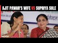 Supriya Sule | Ajit Pawars Wife vs Supriya Sule In Family Stronghold
