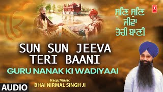 Sun Sun Jeeva Teri Baani ~ Bhai Nirmal Singh Ji | Shabad Video song