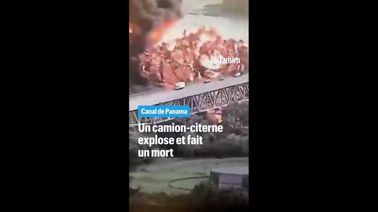 Un mort dans l'explosion d'un camion-citerne près du Canal de Panama