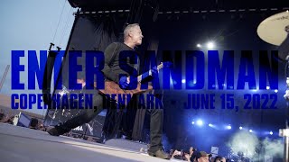 Metallica: Enter Sandman (Copenhagen, Denmark - June 15, 2022)